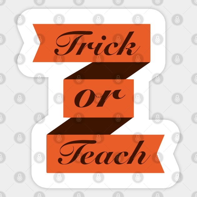trick or teach Sticker by MINOUCHSTORE